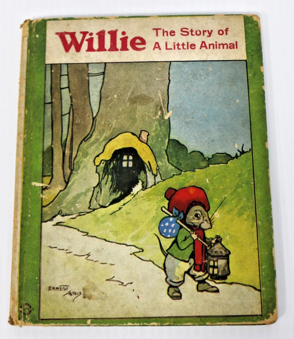 1927 Antique Children's book- Willie Mouse: Story of a Little Animal- Alma Tabor